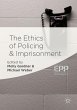 The Ethics of Policing and Imprisonment - Bild 1