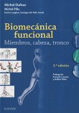 Biomecánica funcional : miembros, cabeza, tronco