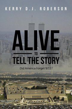 Alive to Tell the Story - Roberson, Kerry D. J.