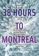 38 Hours to Montreal - Bild 1