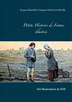 Petite Histoire de France illustrée - Bainville, Jacques;Onfroy de Bréville, Jacques