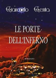 Le porte dell'inferno (eBook, ePUB) - Genta, Giancarlo