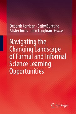 Navigating the Changing Landscape of Formal and Informal Science Learning Opportunities (eBook, PDF)