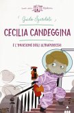 Cecilia Candeggina e l'invasione degli ultrapidocchi Cecilia Candeggina e l'invasione degli ultrapidocchi