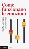 Come funzionano le emozioni Come funzionano le emozioni