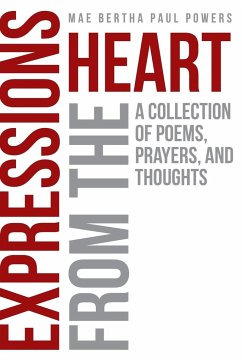 Expressions From the Heart - Powers, Mae Bertha Paul