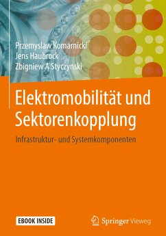 Elektromobilität und Sektorenkopplung (eBook, PDF) - Komarnicki, Przemyslaw; Haubrock, Jens; Styczynski, Zbigniew A