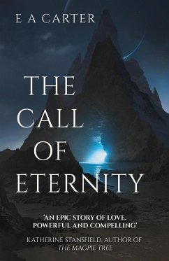 The Call of Eternity - Carter, E A