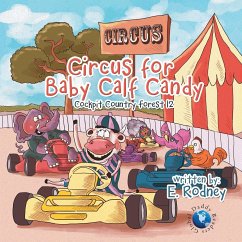 Circus for Baby Calf Candy - Rodney, E.