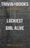 Luckiest Girl Alive by Jessica Knoll (Trivia-On-Books) (eBook, ePUB)