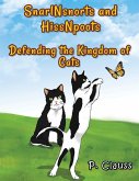 SnarlNsnorts and HissNpoots: Defending the Kingdom of Cats