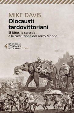 Cover Olocausti tardovittoriani. El Niño, le carestie e la nascita del Terzo Mondo