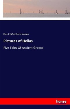 Pictures of Hellas - Safford, Mary J.; Mariager, Peder