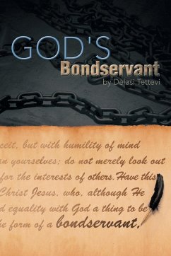 God's Bondservant - Tettevi, Delasi