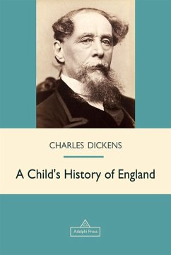 A Child's History of England (eBook, ePUB) - Dickens, Charles