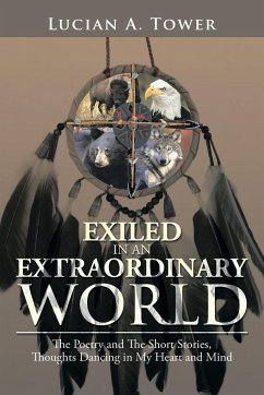 Exiled in an Extraordinary World - Tower, Lucian A.