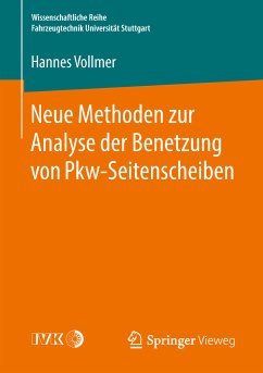 Neue Methoden zur Analyse der Benetzung von Pkw-Seitenscheiben (eBook, PDF) - Vollmer, Hannes