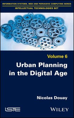 Urban Planning in the Digital Age (eBook, ePUB) - Douay, Nicolas