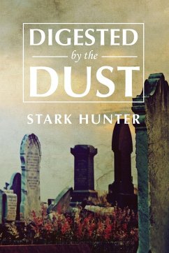 Digested by the Dust - Hunter, Stark