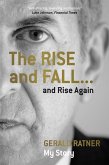 The Rise and Fall...and Rise Again (eBook, ePUB)