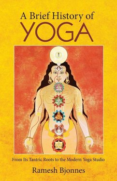 A Brief History of Yoga - Bjonnes, Ramesh