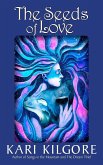 The Seeds of Love (eBook, ePUB) The Seeds of Love (eBook, ePUB)