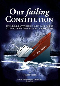 Our Failing Constitution (eBook, ePUB) - Butler, Hugh