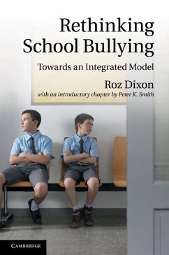 Rethinking School Bullying (eBook, ePUB) - Dixon, Roz