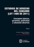 Estudios de derecho del consumo (Ley 1480 de 2011). Tomo I (eBook, ePUB)