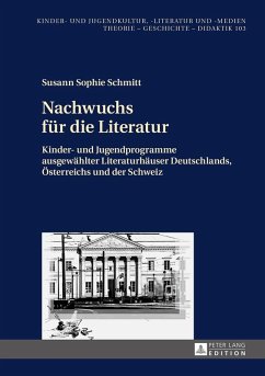 Nachwuchs fuer die Literatur (eBook, ePUB) - Susann Sophie Schmitt, Schmitt