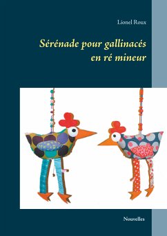 Sérénade pour gallinacés (eBook, ePUB)