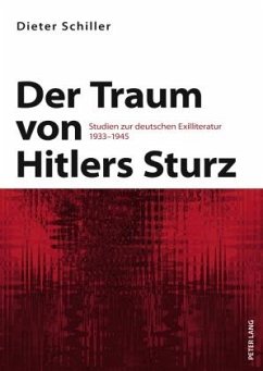 Der Traum von Hitlers Sturz (eBook, PDF) - Schiller, Dieter