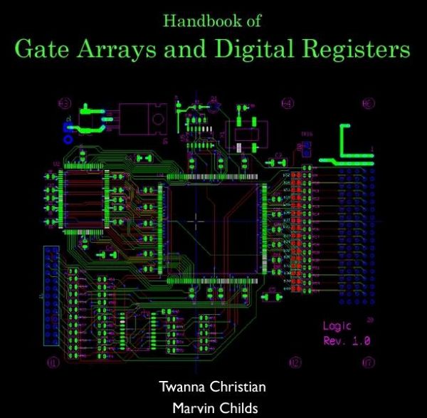 Handbook of Gate Arrays and Digital Registers (eBook, PDF) Handbook of Gate Arrays and Digital Registers (eBook, PDF)