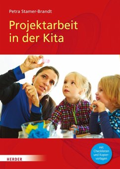 Projektarbeit in der Kita (eBook, ePUB) - Stamer-Brandt, Petra