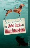 Der dicke Fisch von Wolckenstein (eBook, ePUB)