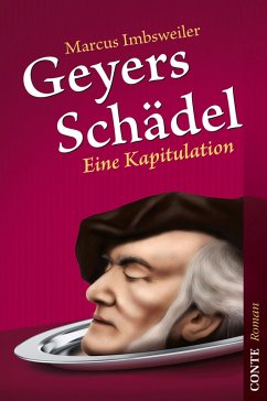 Geyers Schädel (eBook, ePUB) - Imbsweiler, Marcus