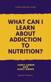 What Can I Learn About Addiction? (eBook, ePUB)