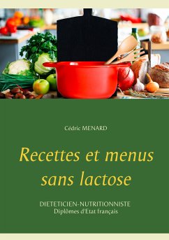 Recettes et menus sans lactose (eBook, ePUB)