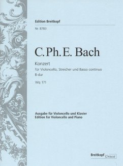 Konzert B-Dur Wq171 für Violoncello, Streicher und Bc für Violoncello und Klavier