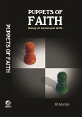 Puppets of Faith: Theory of Communal Strife (A Critical Appraisal of Islamic Faith, Indian Polity 'n More) (eBook, ePUB)