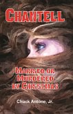 Chantell, Married or Murdered By Christmas (eBook, ePUB)
