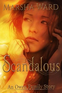 Cover Scandalous: An Owen Family Story (The Owen Family, #3) (eBook, ePUB)