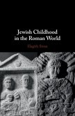 Jewish Childhood in the Roman World (eBook, PDF)