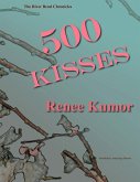 500 Kisses (The River Bend Chronicles, #11) (eBook, ePUB)