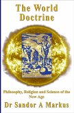 The World Doctrine: Philosophy, Religion and Science of the New Age (eBook, ePUB)