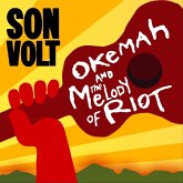 Okemah And The Melody Of Riot Okemah And The Melody Of Riot