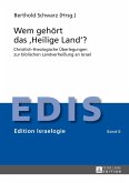 Wem gehoert das Heilige Land (eBook, ePUB)