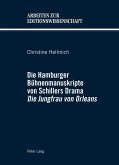 Die Hamburger Buehnenmanuskripte von Schillers Drama Die Jungfrau von Orleans (eBook, ePUB)