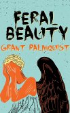 Feral Beauty (eBook, ePUB) Feral Beauty (eBook, ePUB)