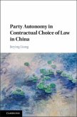 Party Autonomy in Contractual Choice of Law in China (eBook, PDF)